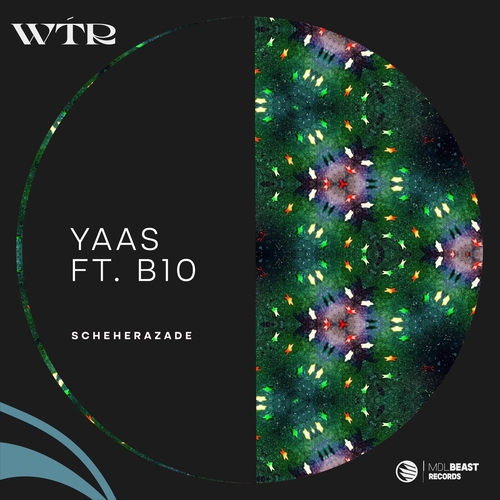 YAAS & B10 - Scheherazade [WTR0011E]